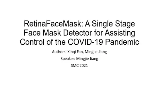 RetinaFaceMask: A Single Stage Face Mask Detector for Assisting Control of the COVID-19 Pandemic 