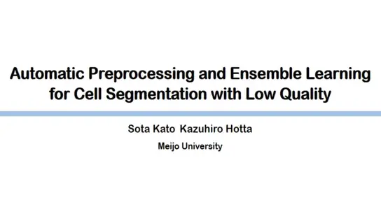 Automatice Preprocessing and Ensemble Learning for Cell Segmentation with Low Quality