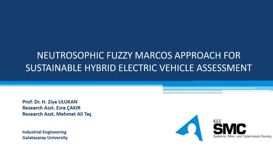 Neutrosopic Fuzzy Marcos Approach for Sustainable Hybrid Electric Vehicle Assessment