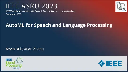 AutoML for Speech and Language Processing