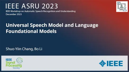 Universal Speech Model and Language Foundational Models