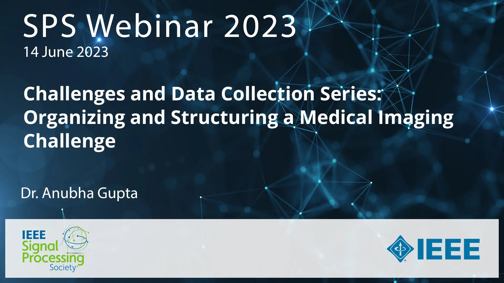 Challenges and Data Collection Series: Organizing and Structuring a Medical Imaging Challenge