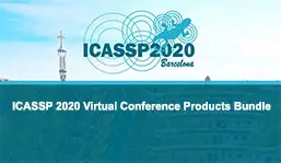 ICASSP 2020 Virtual Conference - Presentation Videos Product Bundle