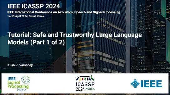 Tutorial: Safe and Trustworthy Large Language Models (Part 1 of 2)