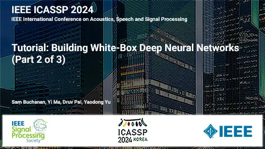 Tutorial: Building White-Box Deep Neural Networks (Part 2 of 3)