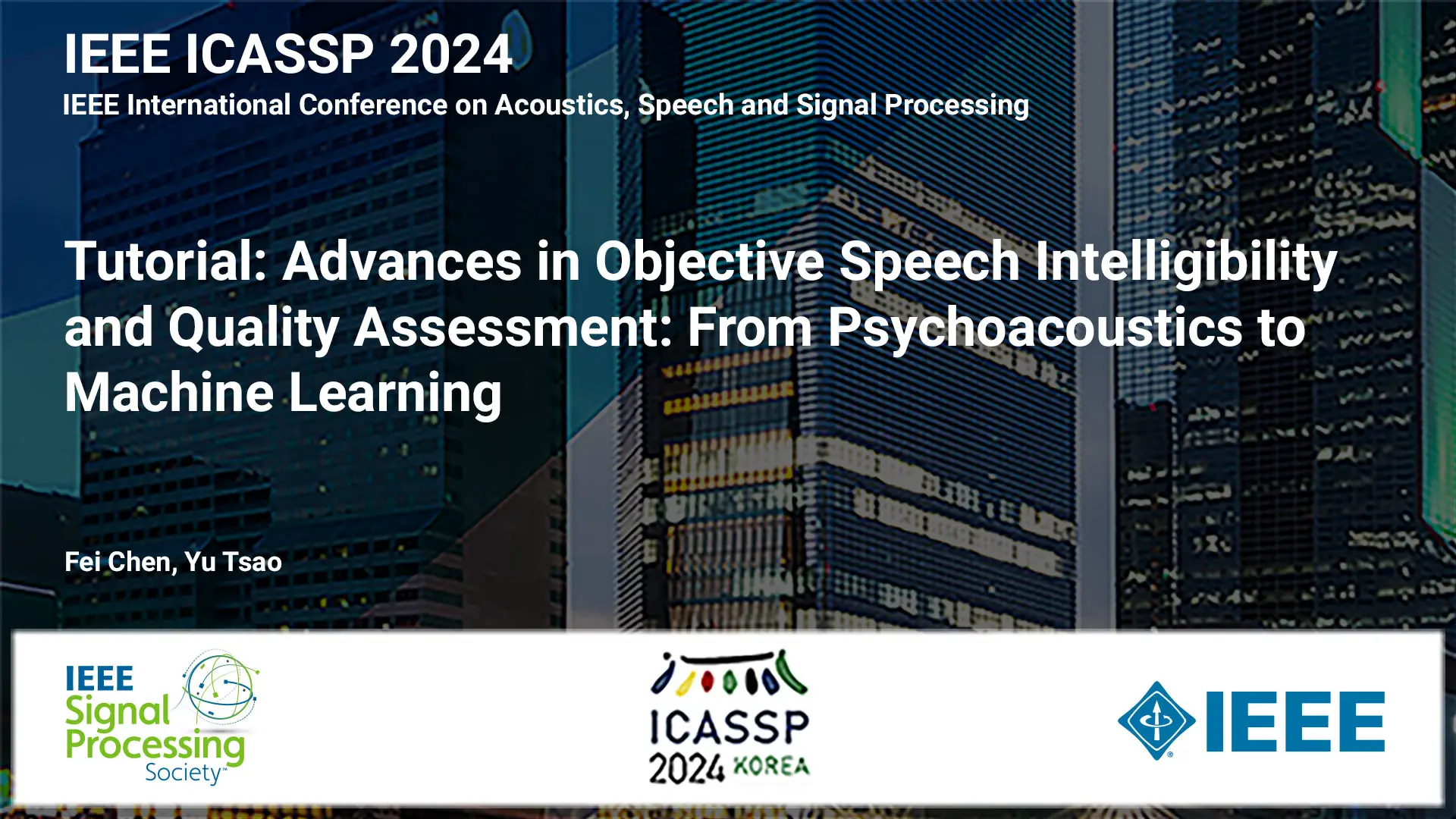 Tutorial: Advances in Objective Speech Intelligibility and Quality Assessment: From Psychoacoustics to Machine Learning