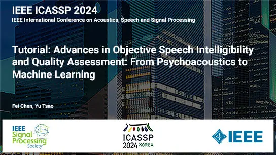 Tutorial: Advances in Objective Speech Intelligibility and Quality Assessment: From Psychoacoustics to Machine Learning