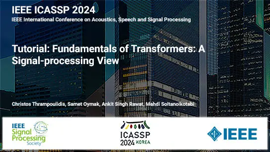 Tutorial: Fundamentals of Transformers: A Signal-processing View