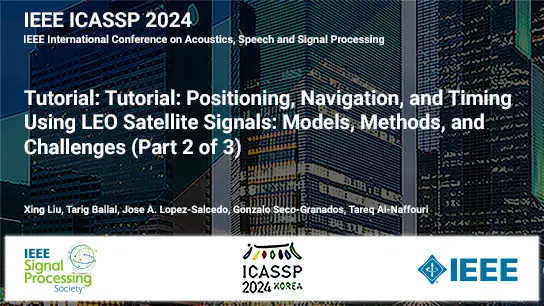 Tutorial: Positioning, Navigation, and Timing Using LEO Satellite Signals: Models, Methods, and Challenges (Part 2 of 3)