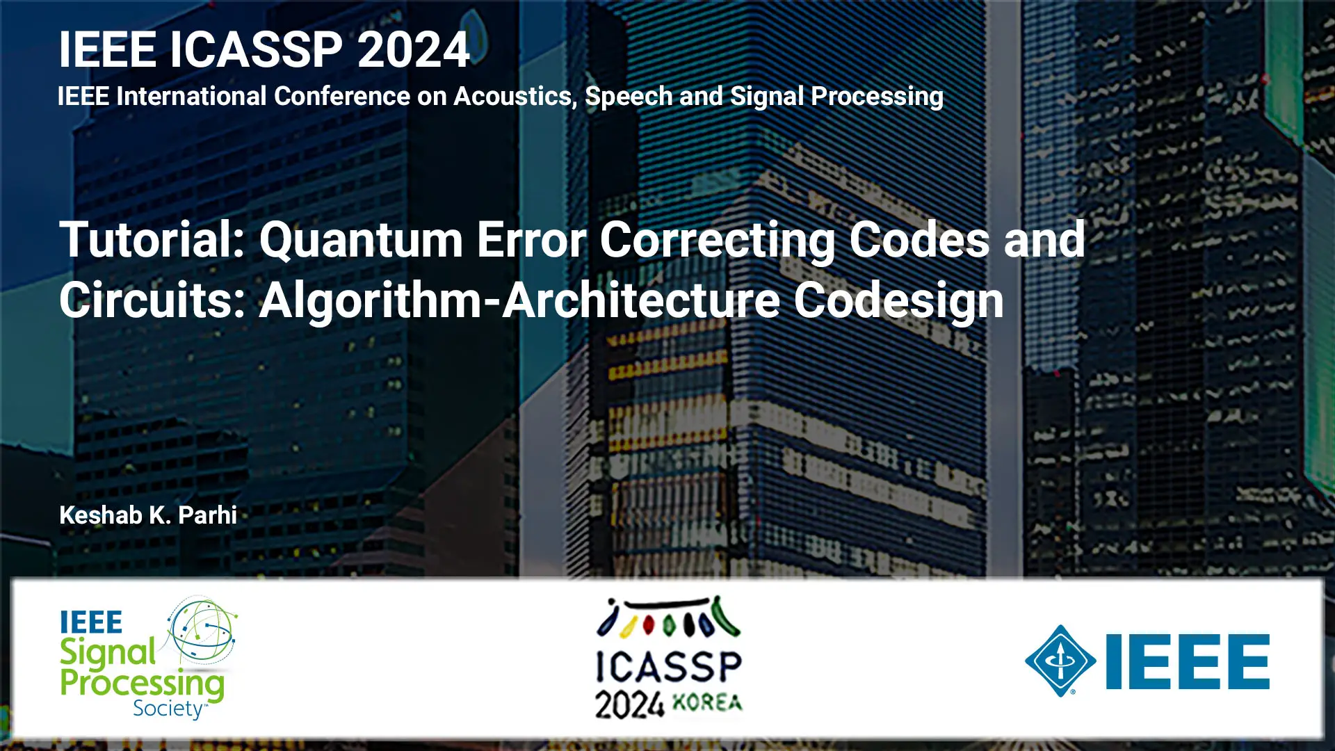 Tutorial: Quantum Error Correcting Codes and Circuits: Algorithm-Architecture Codesign