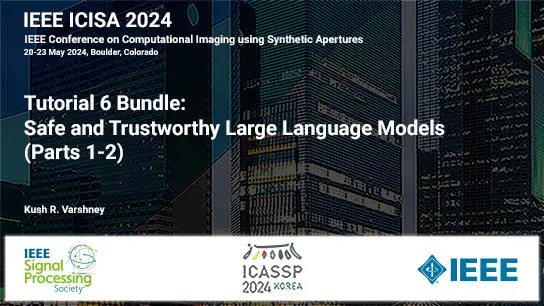 Tutorial Bundle: Safe and Trustworthy Large Language Models (Parts 1-2)