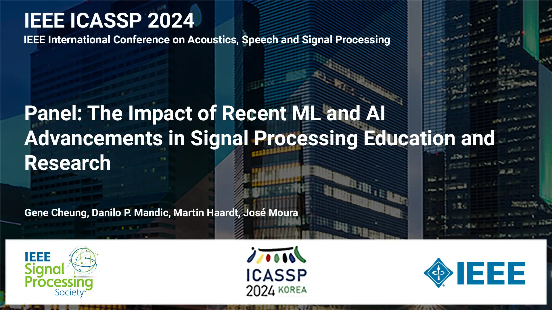 Panel: The Impact of Recent ML and AI Advancements in Signal Processing Education and Research