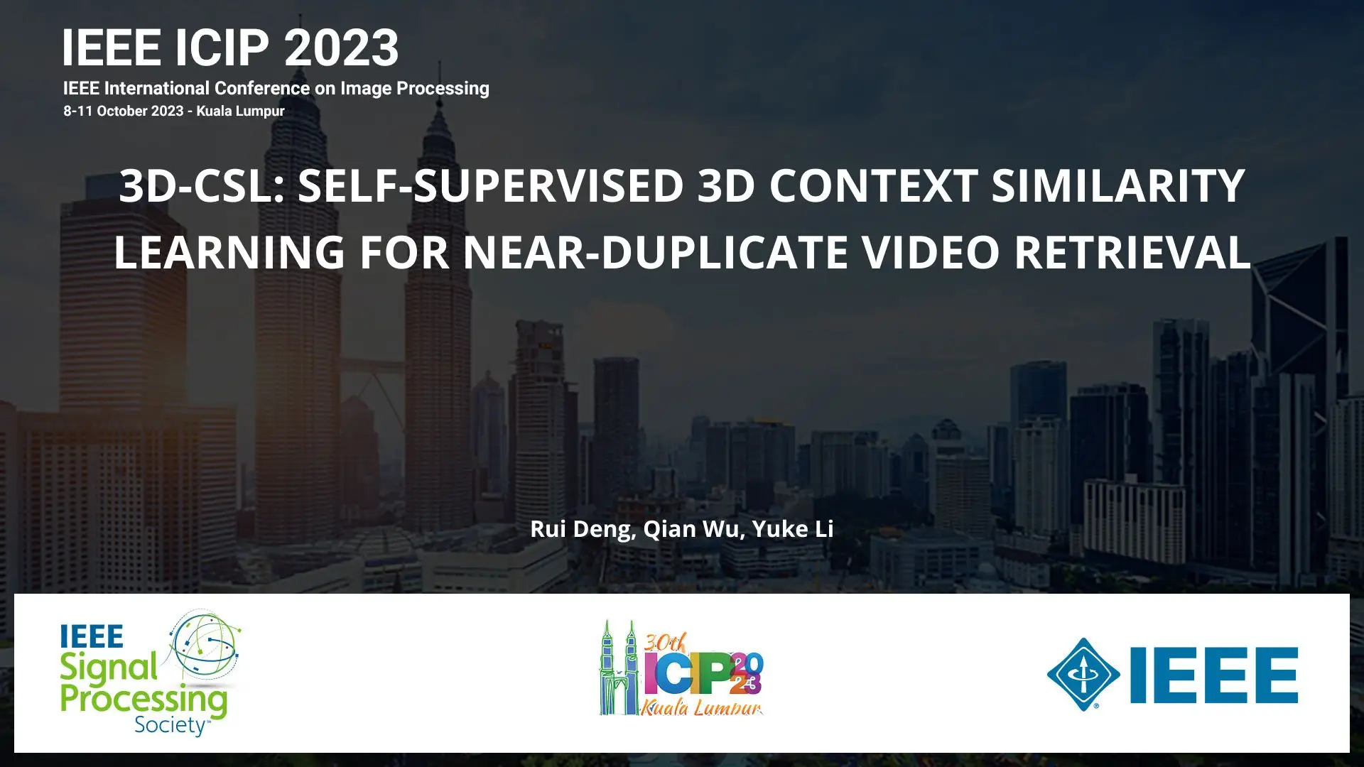 3D-CSL: SELF-SUPERVISED 3D CONTEXT SIMILARITY LEARNING FOR NEAR-DUPLICATE VIDEO RETRIEVAL