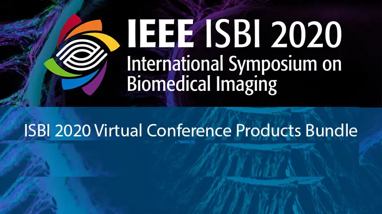 ISBI 2020 Virtual Conference - Presentation Videos Product Bundle