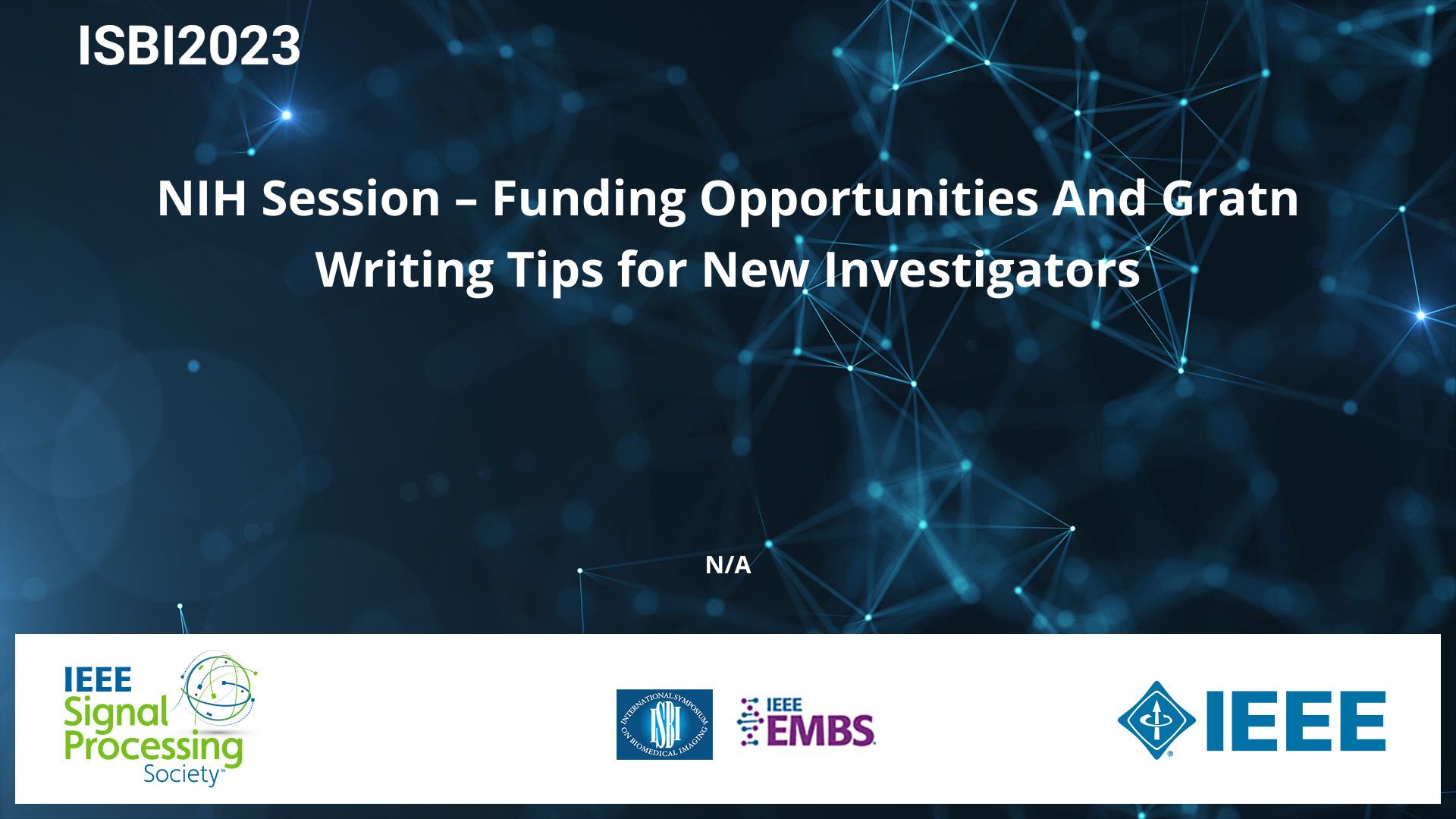 NIH Session Funding Opportunities And Gratn Writing Tips For New   SPSISBI23VID0179 