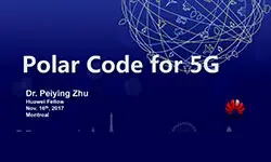 IEEE GlobalSIP 2017 Plenary: Polar Code for 5G