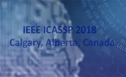 ICASSP 2018 Welcome Opening Ceremony and Awards Presentation