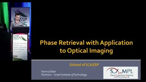 Phase Retrieval with Application to Optical Imaging