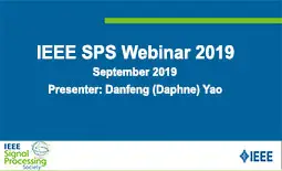 SPS Webinar: Data Breaches and Multiple Points to Stop Them. By Danfeng (Daphne) Yao