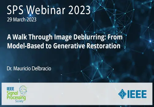 Slides for: A Walk Through Image Deblurring: From Model-Based to Generative Restoration