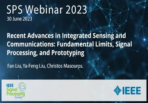 Slides for: Recent Advances in Integrated Sensing and Communications: Fundamental Limits, Signal Processing, and Prototyping