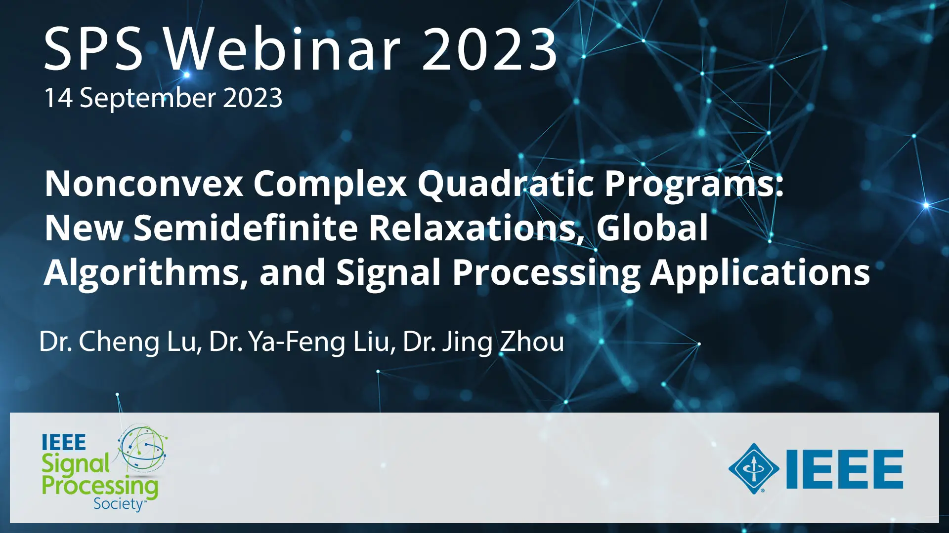 Slides for: Nonconvex Complex Quadratic Programs: New Semidefinite Relaxations, Global Algorithms, and Signal Processing Applications