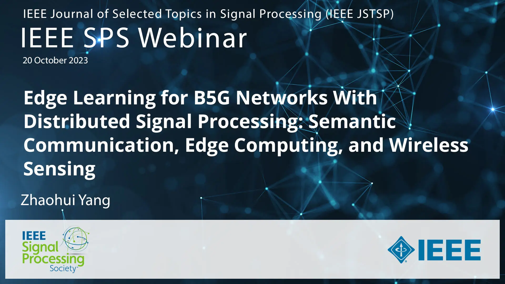 Slides for: Edge Learning for B5G Networks With Distributed Signal Processing: Semantic Communication, Edge Computing, and Wireless Sensing