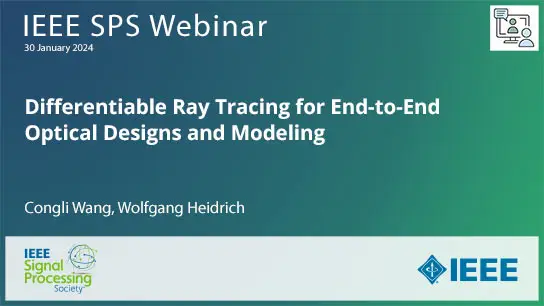 (Slides) Differentiable Ray Tracing for End-to-End Optical Designs and Modeling