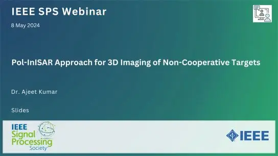 Slides: Pol-InISAR Approach for 3D Imaging of Non-Cooperative Targets