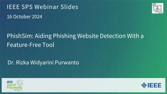 Slides: PhishSim: Aiding Phishing Website Detection With a Feature-Free Tool