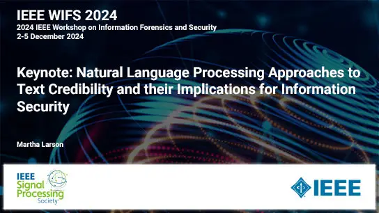 Keynote: Natural Language Processing Approaches to Text Credibility and their Implications for Information Security