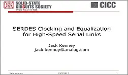 SERDES Clocking and Equalization for High-Speed Serial Links Slides