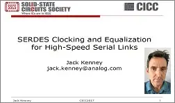 SERDES Clocking and Equalization for High-Speed Serial Links Video