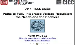 Paths to Fully-Integrated Voltage Regulator: the Needs and the Enablers Slides