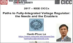 Paths to Fully-Integrated Voltage Regulator: the Needs and the Enablers Video