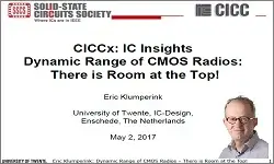 Dynamic Range of CMOS Radios: There is Room at the Top! Video