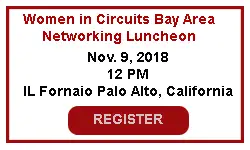 Women in Circuits Bay Area Networking Luncheon - 9 November 2018
