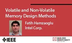 Volatile and Non-Volatile Memory Design Methods Video