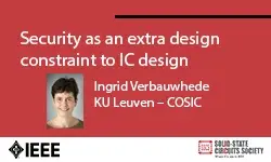 Security as an extra design constraint to IC design Slides