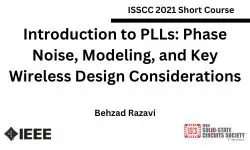 Introduction to PLLs: Phase Noise, Modeling, and Key Wireless Design Considerations Video