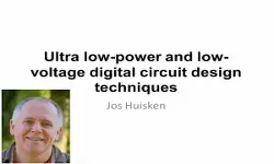 Ultra Low Power and Low Voltage Digital Circuit Design Techniques Video