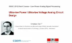 Ultra Low Power Ultra Low Voltage Analog Circuit Design Video