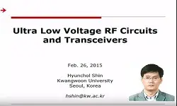 Ultra low Voltage RF Circuit and Transceivers Video