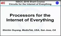 Processors for the Internet of Everything Video