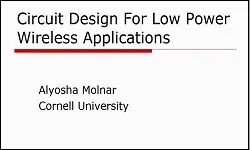 Circuit Design for Low Power Wireless Applications Video