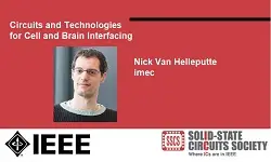 Circuits and Technologies for Cell and Brain Interfacing Video