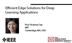 Efficient Edge Solutions for Deep Learning Applications Slides and Transcript
