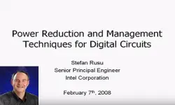 Power Reduction and Management Techniques for Digital Circuits Video