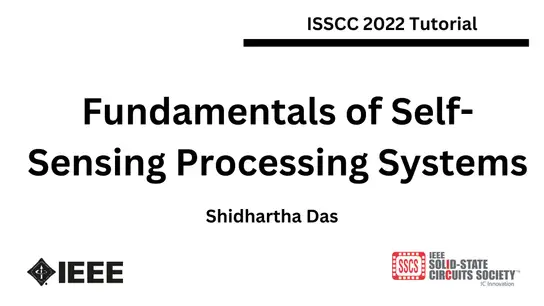 Fundamentals of Self-Sensing Processing Systems Video