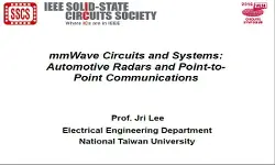 mmWave Circuits and Systems: Automotive Radars and Point-to-Point Communications Slides